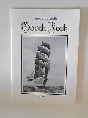 Image du vendeur pour Segelschulschiff Gorch Fock 1933 - 1945 mis en vente par ANTIQUARIAT FRDEBUCH Inh.Michael Simon