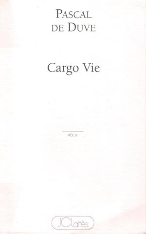 Image du vendeur pour Cargo Vie mis en vente par Au vert paradis du livre