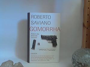 Gomorrha - Reise in das Reich der Camorra. - Aus dem Italienischem von Friederike Hausmann und Ri...