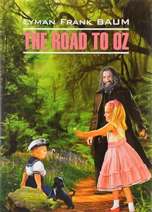 Bild des Verkufers fr The Road to Oz zum Verkauf von Ruslania