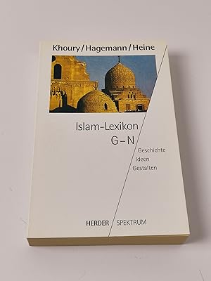 Image du vendeur pour Islam-Lexikon - Band 2 : G - N; Geschichte - Ideen - Gestalten mis en vente par BcherBirne