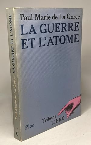 Seller image for La guere et l'atome for sale by crealivres