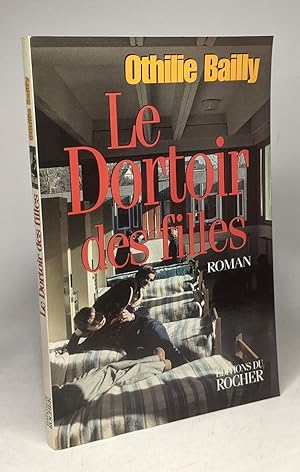 Image du vendeur pour Le dortoir des filles mis en vente par crealivres