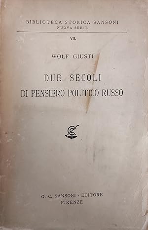 DUE SECOLI DI PENSIERO POLITICO RUSSO