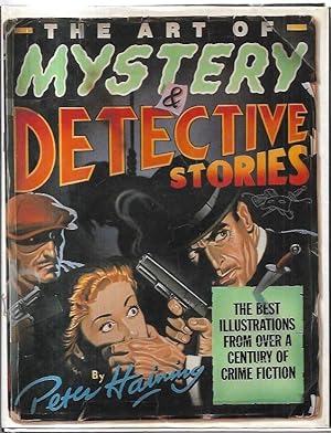 Imagen del vendedor de The Art of Mystery & Detective Stories. The best illustrations from over a century of crime fiction. a la venta por City Basement Books