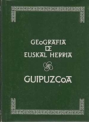 Image du vendeur pour Geografa de Euskal Herria. Tomo 1. Guipzcoa . mis en vente par Librera Astarloa