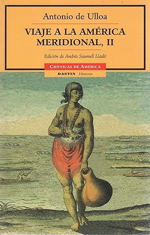 Imagen del vendedor de Viaje a la Amrica Meridional, II . a la venta por Librera Astarloa