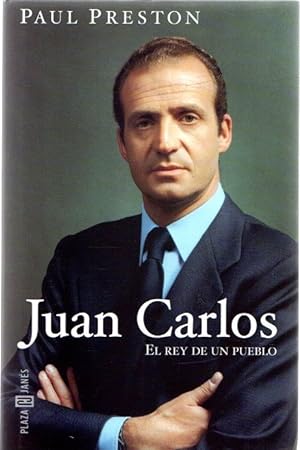 Seller image for Juan Carlos. El rey de un pueblo. . for sale by Librera Astarloa