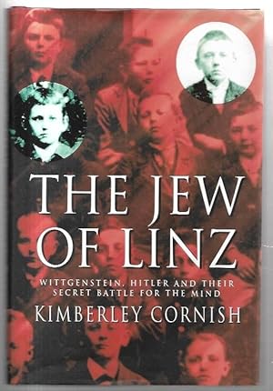 Seller image for The Jew of Linz Wittgenstein, Hitler and their secret battle for the mind. for sale by City Basement Books