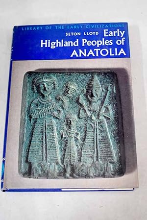 Seller image for Early Highland Peoples of Anatolia for sale by Alcan Libros