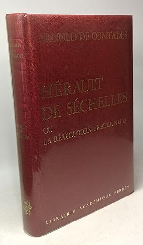 Bild des Verkufers fr Hrault de Schelles ou la rvolution fraternelle - prface de Gaston Bonheur zum Verkauf von crealivres