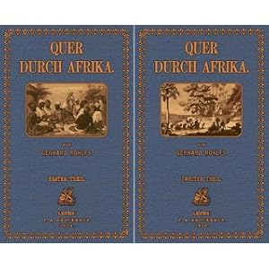 Bild des Verkufers fr Quer durch Afrika (2 Bnde) Reise vom Mittelmeer nach dem Tschad-See und zum Golf von Guinea zum Verkauf von Versandantiquariat Nussbaum