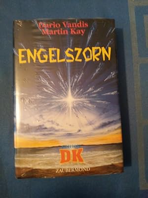 Image du vendeur pour Engelszorn. & Martin Kay / Buch . der Edition DK ; 1. mis en vente par Antiquariat BehnkeBuch