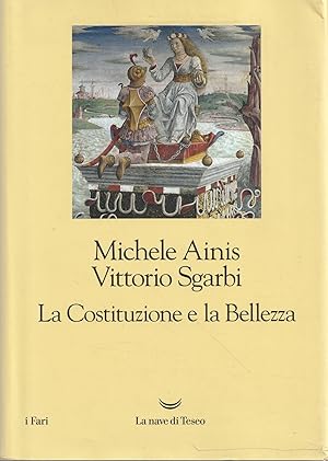 La Costituzione e la Bellezza. Ediz. illustrata