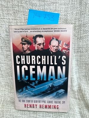 Seller image for Churchill's Iceman: The True Story of Geoffrey Pyke: Genius, Fugitive, Spy for sale by Anytime Books