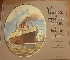 Un siècle de paquebots français par la carte postale