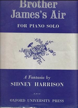 Brother James’s Air. For piano solo. A Fantasia