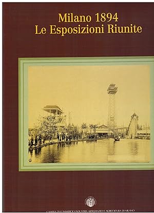 Seller image for Milano 1894 le esposizioni riunite for sale by Books di Andrea Mancini