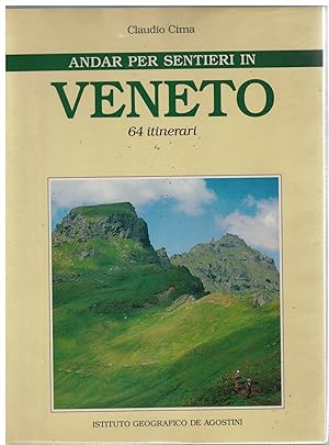 Immagine del venditore per Andar per sentieri in Veneto 64 itinerari venduto da Books di Andrea Mancini