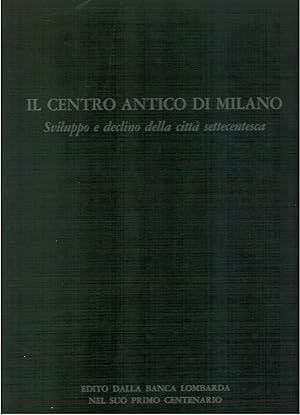 Il centro antico di Milano