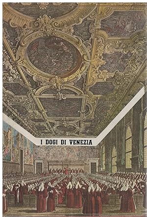 Imagen del vendedor de I dogi di Venezia nella vita pubblica e privata a la venta por Books di Andrea Mancini