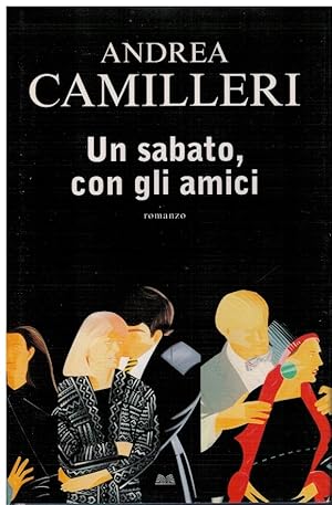 Seller image for Un sabato con gli amici for sale by Books di Andrea Mancini