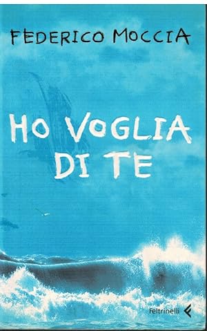 Seller image for Ho voglia di te for sale by Books di Andrea Mancini
