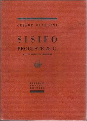 Sisifo procuste & C. Miti e moralità moderna