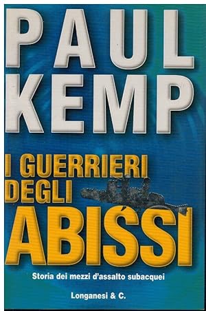 Seller image for I guerrieri degli abissi for sale by Books di Andrea Mancini