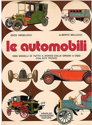 Imagen del vendedor de Le automobili 1000 modelli di tutto il mondo dalle origini ad oggi con dati tecnici a la venta por Books di Andrea Mancini