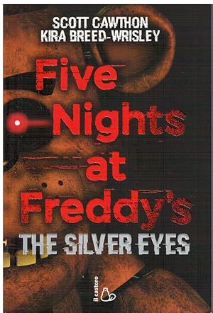 Immagine del venditore per Five nights at Freddy's The silver eyes venduto da Books di Andrea Mancini