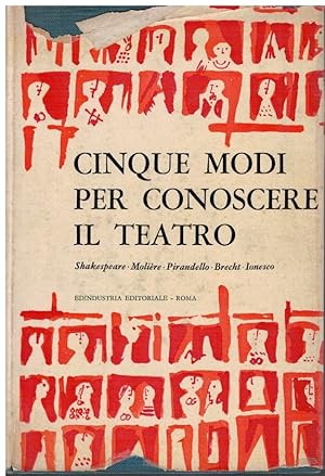 Imagen del vendedor de Cinque modi per conoscere il teatro a la venta por Books di Andrea Mancini