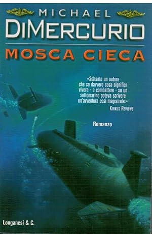 Seller image for Mosca cieca for sale by Books di Andrea Mancini