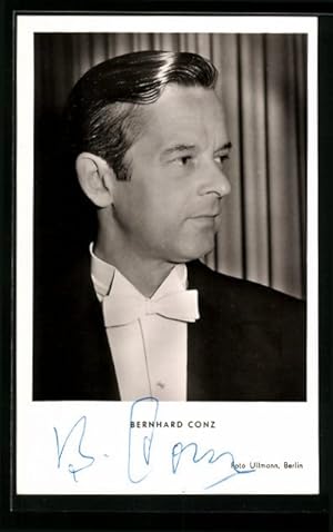Ansichtskarte Generalmusikdirektor Bernhard Conz, mit original Autograph