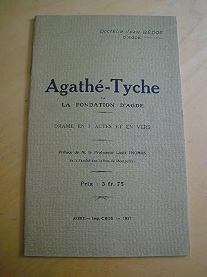 Agathé-Tyche ou la fondation d'Agde