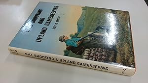 Bild des Verkufers fr Hill Shooting and Upland Gamekeeping zum Verkauf von BoundlessBookstore