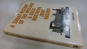 Seller image for A Short History Of The Midland and Great Northern Joint Railway for sale by BoundlessBookstore