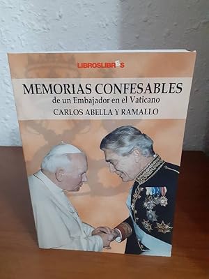 Seller image for MEMORIAS CONFESABLES DE UN EMBAJADOR EN EL VATICANO for sale by Librera Maldonado