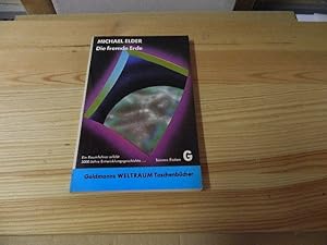 Seller image for Die fremde Erde : utop.-techn. Roman = The alien earth. [Aus d. Engl. bertr. von Norbert Wlfl] / Goldmanns Weltraum-Taschenbcher ; Bd. 0142 for sale by Versandantiquariat Schfer