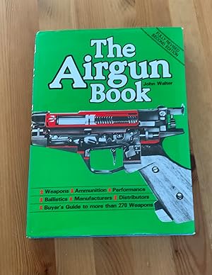 Seller image for THE AIRGUN BOOK for sale by Highstreet Books ABA ILAB