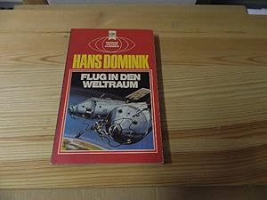 Immagine del venditore per Flug in den Weltraum : ein klass. Science-Fiction-Roman. Heyne-Bcher ; Nr. 3411 : Science fiction classics venduto da Versandantiquariat Schfer