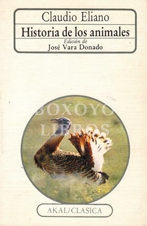 Imagen del vendedor de Historia de los animales. Edicin de Jos Vara Donado a la venta por Boxoyo Libros S.L.