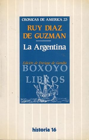 Imagen del vendedor de La Argentina. Edicin de Enrique de Ganda a la venta por Boxoyo Libros S.L.