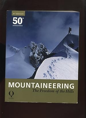 Imagen del vendedor de Mountaineering, the Freedom of the Hills a la venta por Roger Lucas Booksellers