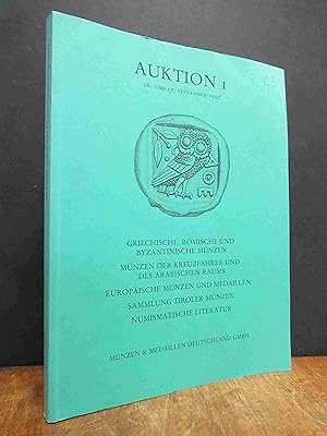 Auktion 1: Griechische Münzen, römische Münzen, byzantinische Münzen, Münzen der Kreuzfahrer und ...