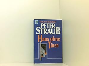 Bild des Verkufers fr Haus ohne Tren Peter Straub. Aus dem Engl. von Andreas Brandhorst und Joachim Krber zum Verkauf von Book Broker