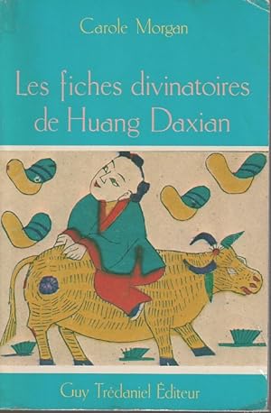 Les Fiches Divinatoires de Huang Daxian.