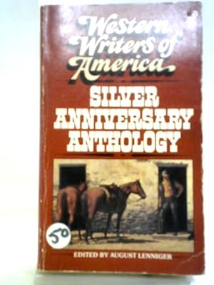 Seller image for Western Writers of America Silver Anniversary Anthology for sale by World of Rare Books