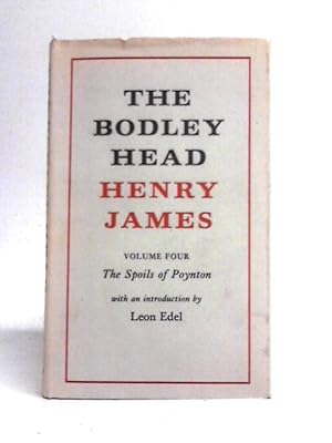 Bild des Verkufers fr The Bodley Head Henry James, Volume IV: The Spoils Poynton zum Verkauf von World of Rare Books