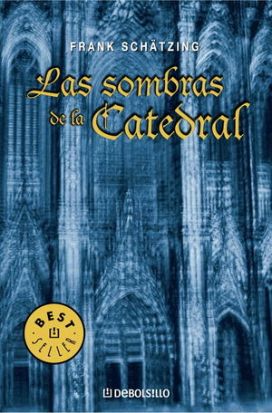 Seller image for LAS SOMBRAS DE LA CATEDRAL for sale by Trotalibros LIBRERA LOW COST